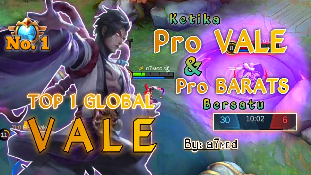 VALE TOP GLOBAL 1 - COMBO PRO PLAYER VALE DAN BARATS - [Gameplay Top 1 Global Vale By: a7med]