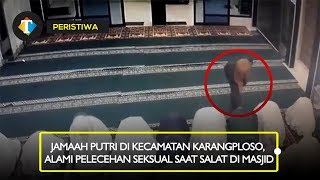 Viral Ketika Salat Di Masjid Jamaah Putri Alami Pelecehan Seksual