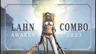 Lahn Awakening Combo [ June 2023 ]