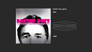 baxter dury, jgrrey _ leon