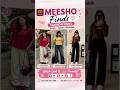 ❌don't miss the last outfit 🔥🥇 🛍️ Meesho Fashion Finds You Need to See ✨💖 #shorts#explore #trending