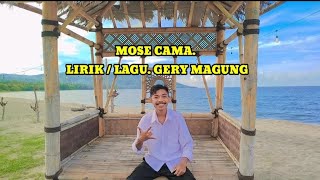 MOSE CAMA _ cipt : GERY MAGUNG OFICIAL MUSIC VIDEO ๐ด๐ด๐ด