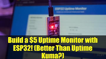 Build a $5 Uptime Monitor with ESP32! (Better Than Uptime Kuma?)