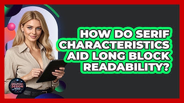 How Do Serif Characteristics Aid Long Block Readability?