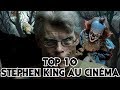 Top 10 de mes adaptations preferees de stephen king 