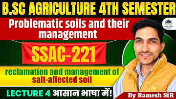 Problematic soils & their management SSAC-221 | bsc agriculture 4th semester classes | Class-4