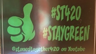 Thanks to @StonedTogether420