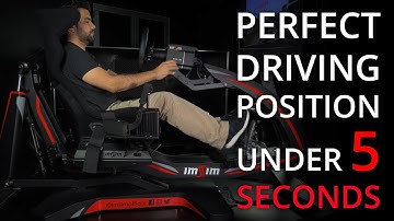 Perfect Driving Position in under 5 seconds!