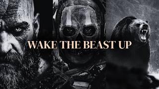 Wake The F*cking Beast Inside