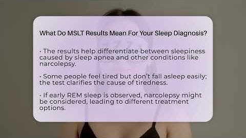 What Do MSLT Results Mean For Your Sleep Diagnosis? - Sleep Apnea Support Network