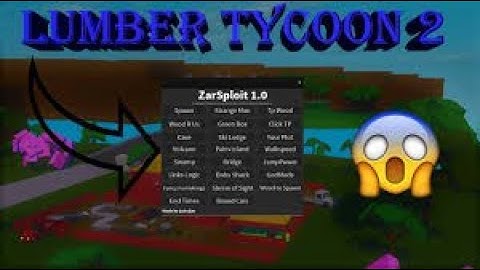 LUMBER TYCOON OP SCRIPT! MAX FREE LAND, DUPE MONEY AND MANY MORE! [WORKING]{NOT PATCHED}