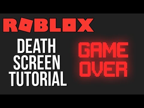 Roblox Tutorial Death Screen Gui By Eppobot - roblox death animation script