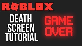 Roblox Tutorial Death Screen Gui By Eppobot - intermission roblox walkthrough