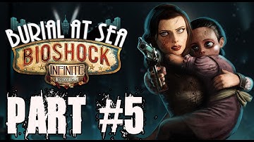 Bioshock Infinite Burial At Sea Episode 2 Walkthrough Part 5 No Commentary Gameplay Lets Play