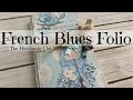 Boutique Parisienne French Blue Folio | The Handmade Club | April 2021 | ShabbyArtBoutique DT