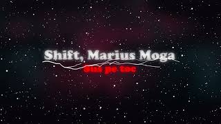 Shift, Marius Moga - Sus pe toc 🔊 (slowed + reverb)