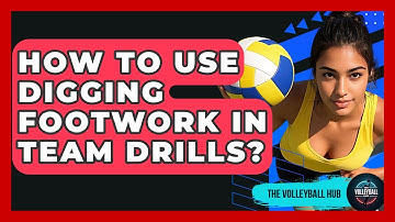 How To Use Digging Footwork In Team Drills? - The Volleyball Hub