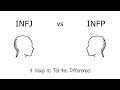 INFJ vs INFP - 4 Ways to Tell the Difference!