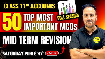 Class 11th Top 50 MCQs Accountancy 2024-25 | Live Mid term Revision with Ushank Sir