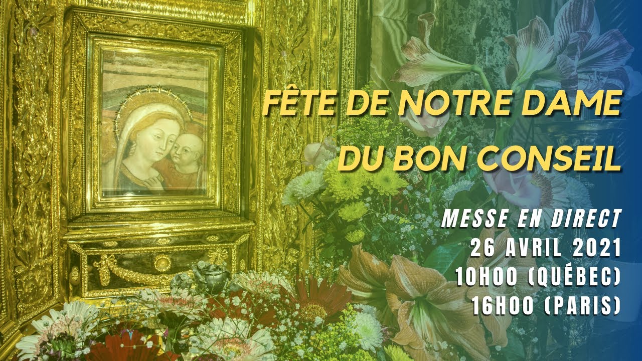 MESSE en direct Fête de Notre Dame Du Bon Conseil [Hérauts de l