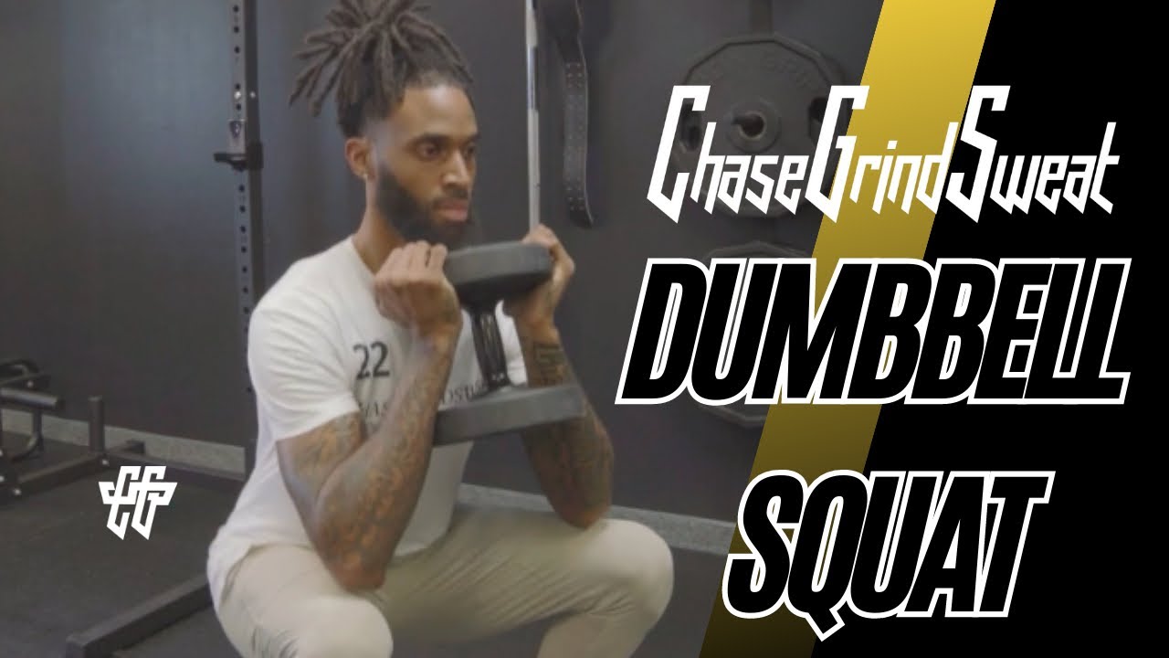 How to Dumbbell Squat - Exercise Tutorial | ChaseGrindSweat App - YouTube