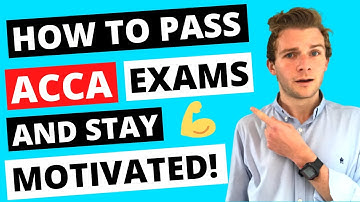 ⭐️ HOW TO PASS ACCA EXAMS & STAY MOTIVATED - 10 TOP TIPS! ⭐️ How To Pass ACCA Exams In First Attempt