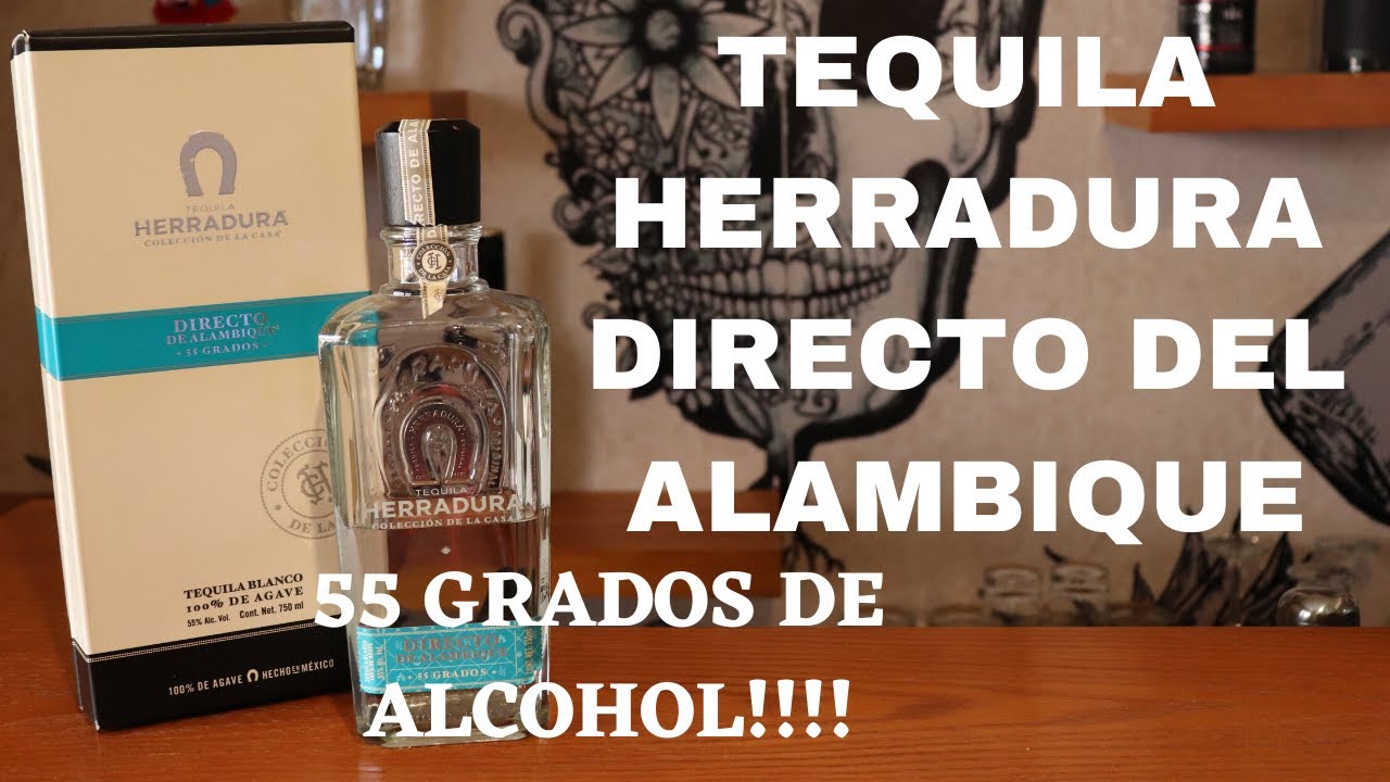 Tequila Herradura Directo Del Alambique YouTube