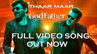 Thaar Maar Thakkar Maar Full Video Song | God Father | Megastar Chiranjeevi | Salman Khan | Thaman S