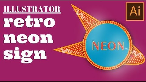 Create a Retro Neon Sign in Illustrator using Multiple Strokes Fills and Effects - Part 1