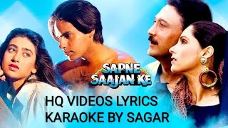 Video thumbnail of "KABHI BHOOLA KABHI YAAD KIYA -  SAPNE SAAJAN KE - HQ VIDEO LYRICS  KARAOKE"