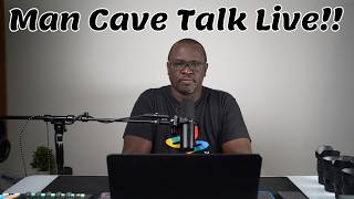 Man Cave Talk Live!! Episode 128 | Live Q&A – No Filters, Just Real Talk!