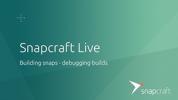 Snapcraft Live - Debugging snap builds