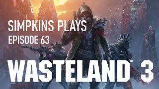 Wasteland 3 Lets Play Episode 63 (Its A Hard Knox Life)