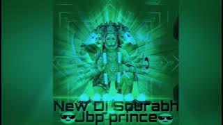 Aage bajrangi 🙏🙏🙏🙏//Song Video//😎 New Dj Sourabh jbp 😎// prince Jabalpur)