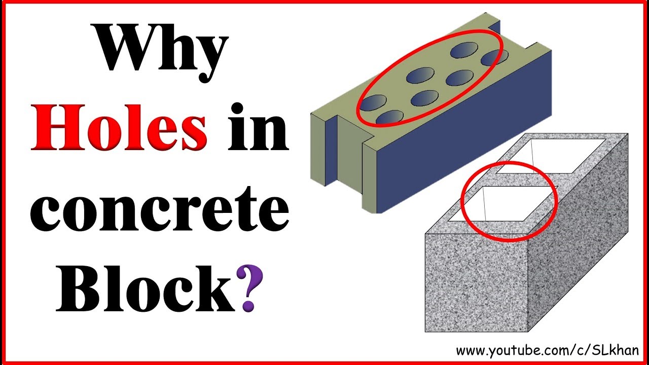 why do we provide holes in concrete block ? - YouTube