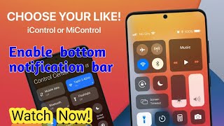 Enable bottom notification bar|Miui 12 hidden setting|Ios notification bar|iControl pannel screenshot 1