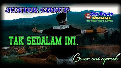 TA SEDALAM INI ||Cover Live Junior group Cikalong wetan|| #Arief #Oniaprak #bajidor