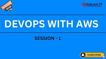 DEVOPS WITH AWS | SESSION -1 | SRIMAN IT