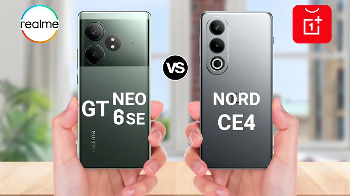 Realme GT Neo 6 SE vs Oneplus Nord CE4 - 天天要聞