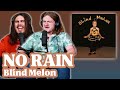 No rain  blind melon  andy  alex first time reaction