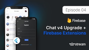 Build a Flutter Chat App: 04 - Migrate Version 4 & Stream Firebase Extensions