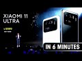 Xiaomi Mi 11 Ultra launch event in 6 minutes