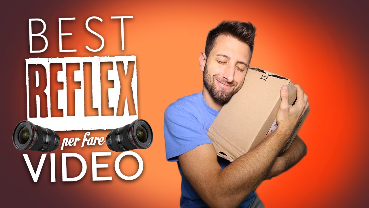 La migliore REFLEX per fare video! [UNBOXING] - YouTube