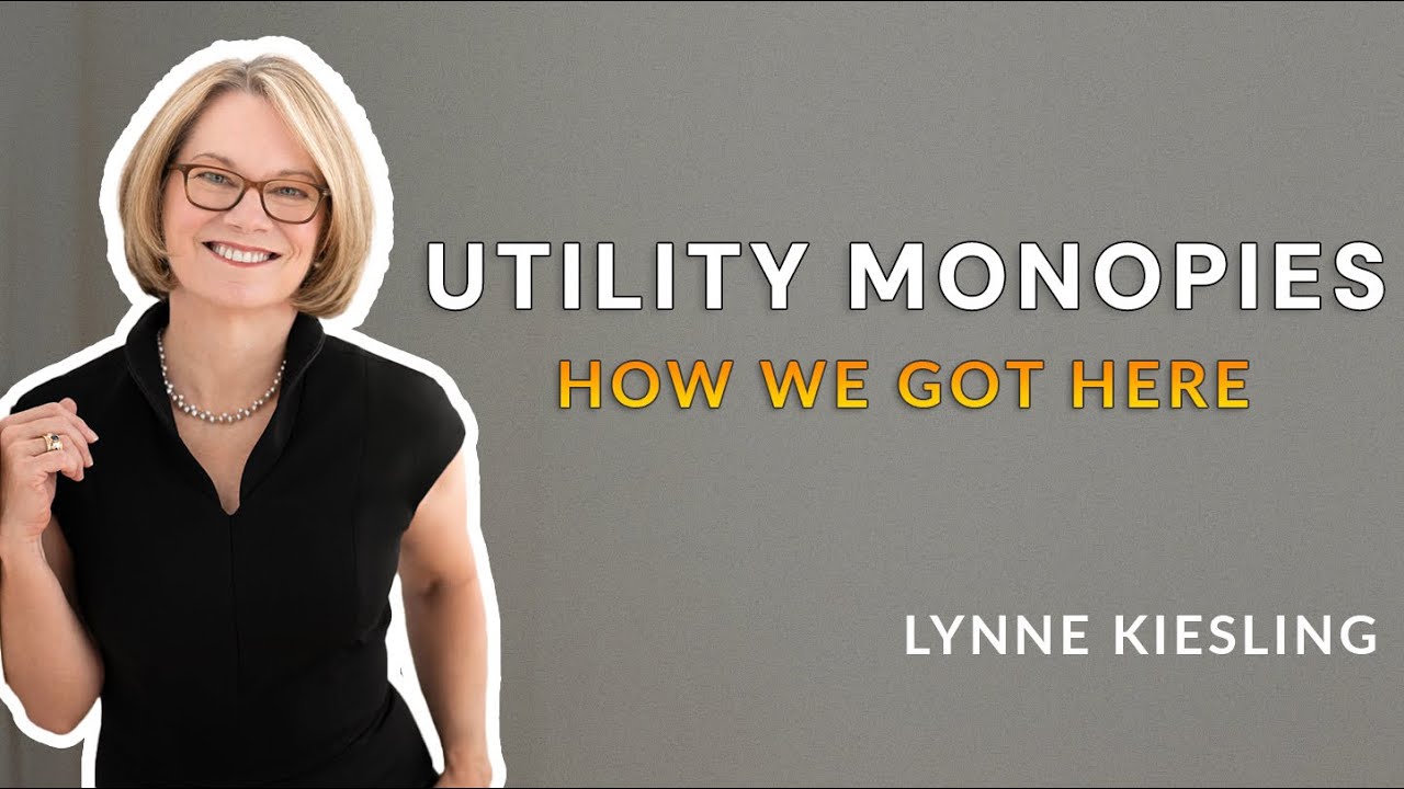 Why Utility Monopolies Are Breaking Down | Lynne Kiesling