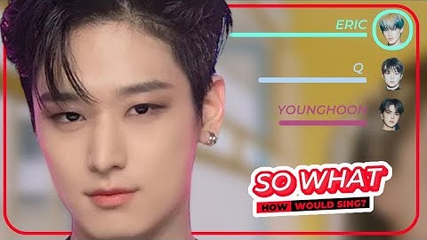 How Would THE BOYZ Sing “So What” (LOONA)