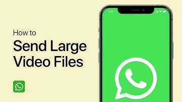 How To Send Large Video Files on WhatsApp - Android & iOS