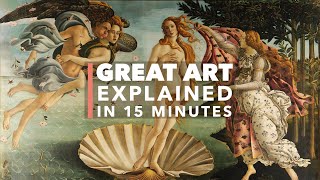 The Birth of Venus by Botticelli: Great Art Explained: by Great Art Explained 907,155 views 2 years ago 18 minutes