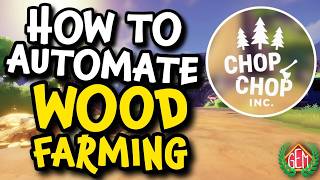 Chop Chop Inc  How to Automate Wood Farm screenshot 3