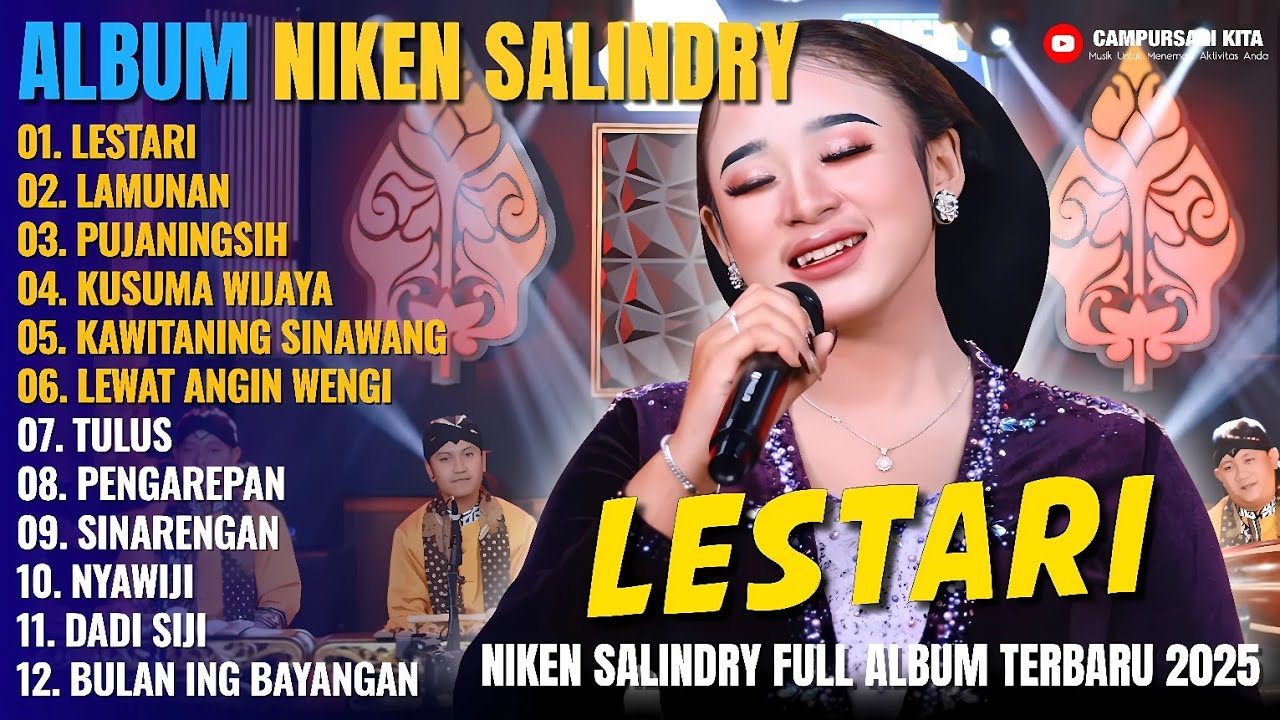 Album Niken Salindry || LESTARI - LAMUNAN - PUJANINGSIH - Lagu Campursari Full Album Terbaru 2025