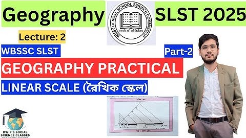 Linear Scale | রৈখিক স্কেল | WBSSC SLST Geography Practical |  SSC Geography 2025 | WBSSC|